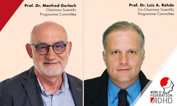 The 9th ADHD Congress Prof. Dr. Manfred Gerlach and Prof. Dr. Luis A. Rohde